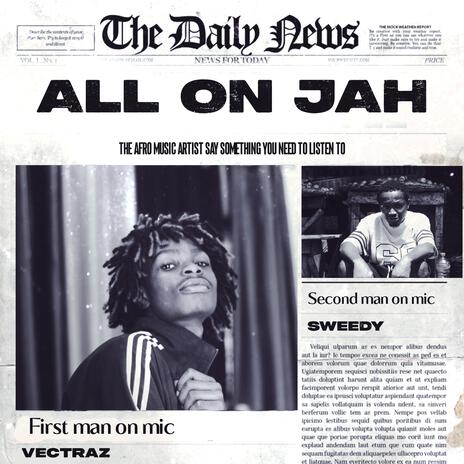 ALL ON JAH ft. Sweedyex | Boomplay Music