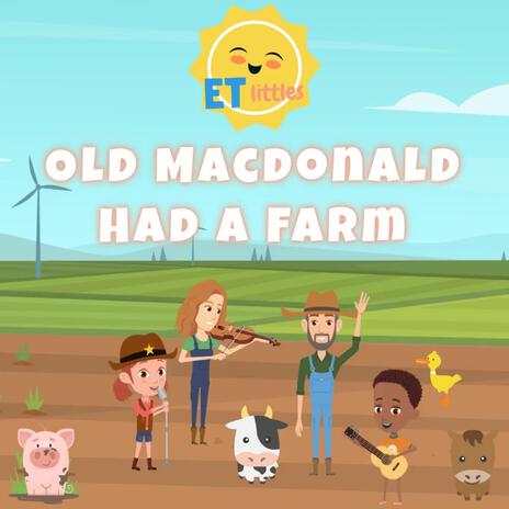 Old MacDonald Had A Farm | Boomplay Music