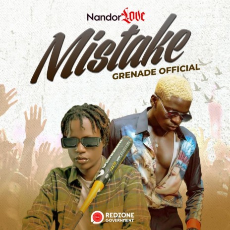 Mistake ft. Grenade Official | Boomplay Music