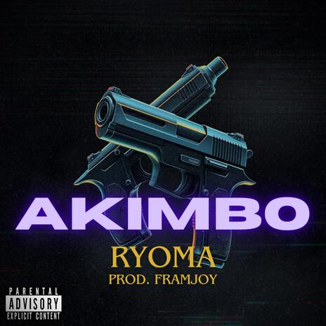 AKIMBO ft. Framjoy | Boomplay Music