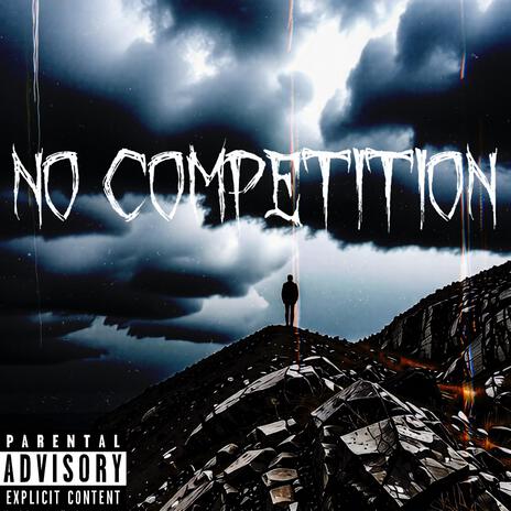 No Competition | Boomplay Music