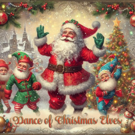 Dance of Christmas Elves