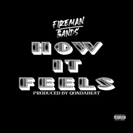 HOW IT FEELS | Boomplay Music