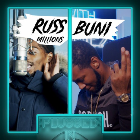 Russ Millions x Buni x Fumez The Engineer - Plugged In ft. Russ Millions & Buni | Boomplay Music