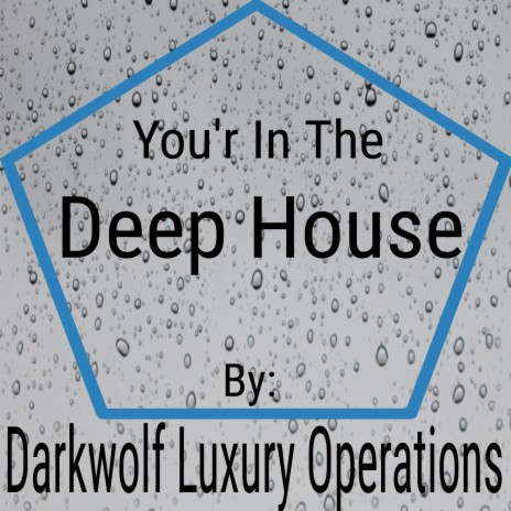 The Dog House Of The Deep | Boomplay Music