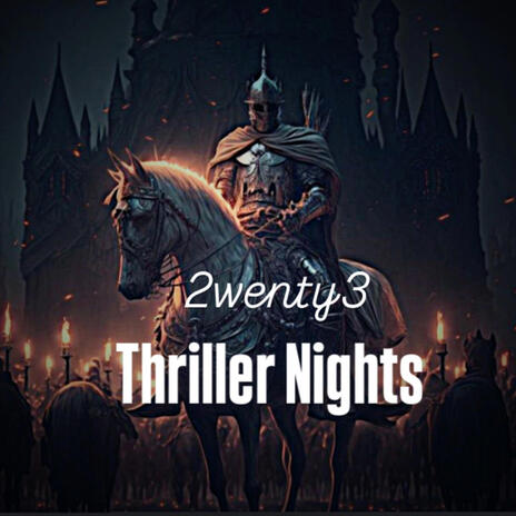 Thriller Nights | Boomplay Music