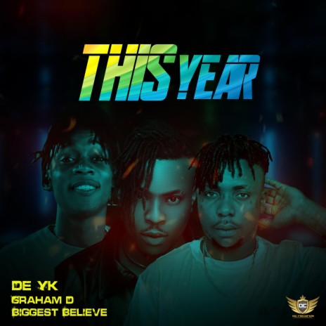 This Year (Remix) ft. Graham D & Biggest Believe | Boomplay Music