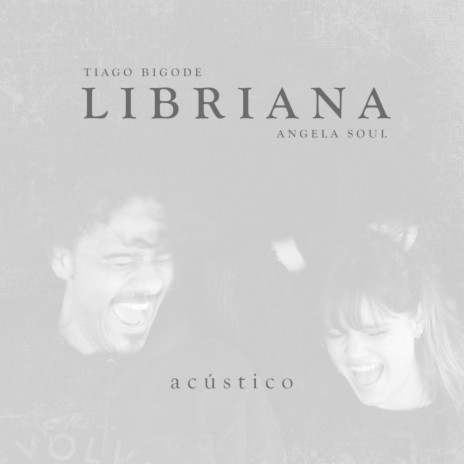 Libriana (Acústico Ao Vivo) ft. Tiago Bigode