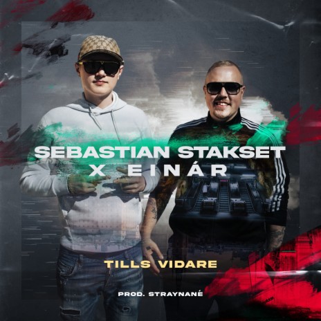 Tills vidare ft. Sebastian Stakset | Boomplay Music