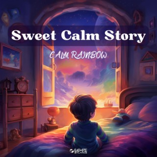 Sweet Calm Story