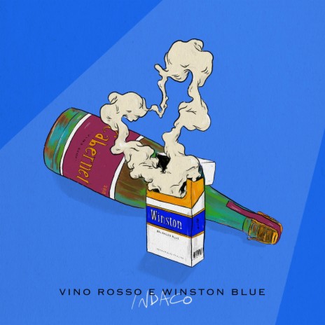 Vino rosso e winston blue | Boomplay Music