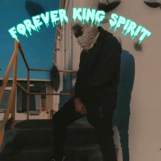 Forever King Spirit