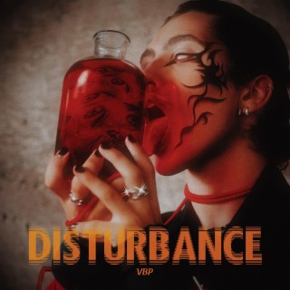 DISTURBANCE