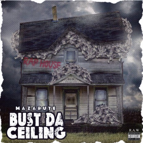 Bust Da Ceiling ft. Bigg Homie Mert | Boomplay Music