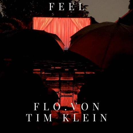 Feel ft. Flo.Von | Boomplay Music