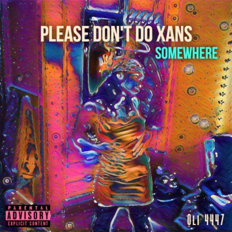 PLEASE DON'T DO XANS / somewhere ft. Zia