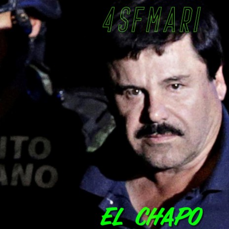 EL CHAPO (FREE STYLE) | Boomplay Music
