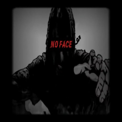 No Face | Boomplay Music