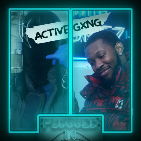 Active Gxng x Fumez The Engineer - Plugged In ft. Sus & 2smokeyy | Boomplay Music