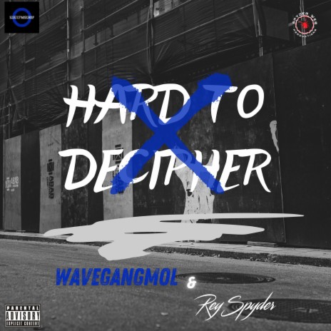 Hard To Decipher ft. WaveGangMol | Boomplay Music