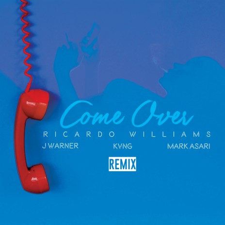 Come Over (3 Kings Remix) ft. J Warner, KVNG & Mark Asari