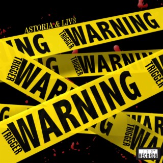 Trigger Warning ft. Liv3 lyrics | Boomplay Music