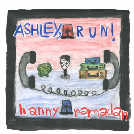 ashley, run! | Boomplay Music