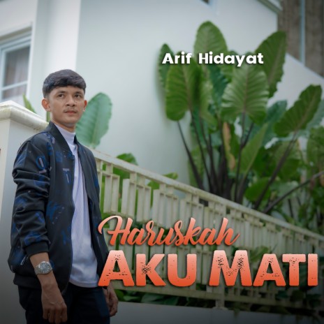 Haruskah Aku Mati | Boomplay Music