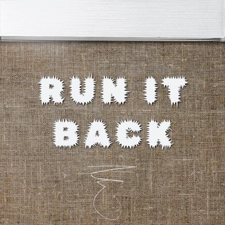 Run It Back | Boomplay Music