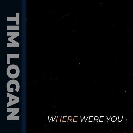 Where Were You | Boomplay Music