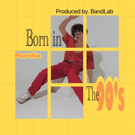 Born In the 90's | Boomplay Music