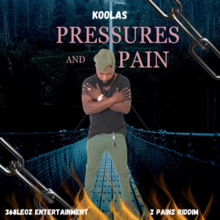 Pressures And Pain