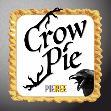 Crow Pie | Boomplay Music