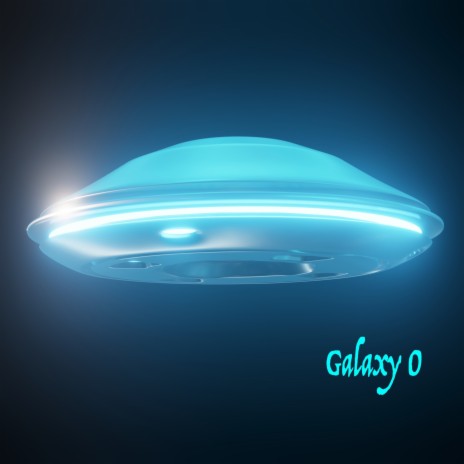 Galaxy 0 | Boomplay Music