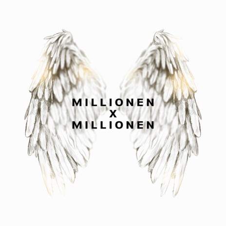 Millionen X Millionen | Boomplay Music