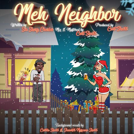 Meh Neighbour | Boomplay Music