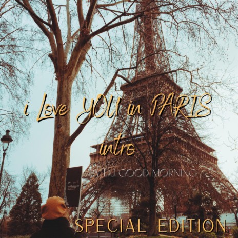 i Love YOU in PARIS intro (Special EDITION) | Boomplay Music