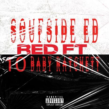 RED ft. 10 BABY RATCHETT | Boomplay Music