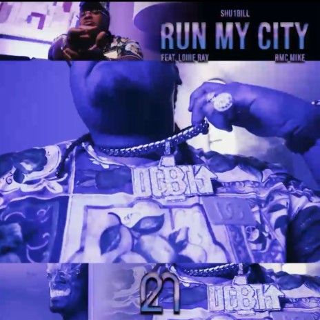 RUN MY CITY ft. RMC mike & Louie Ray | Boomplay Music