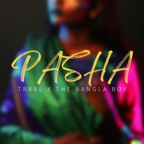 Pasha ft. Bilal Shahid | Boomplay Music