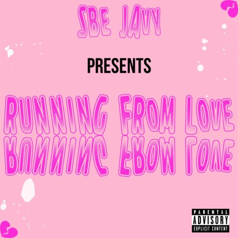 Running from love | Boomplay Music