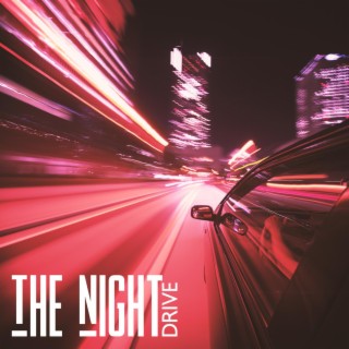 The Night Drive: Old School Style Hip Hop & Lo- Fi Beats, Late Night Reflections