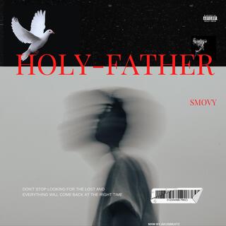 Holy Father lyrics | Boomplay Music