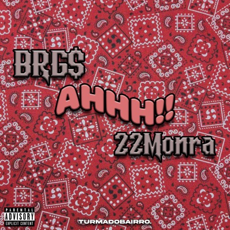 Ahhh!! ft. 22Monra | Boomplay Music