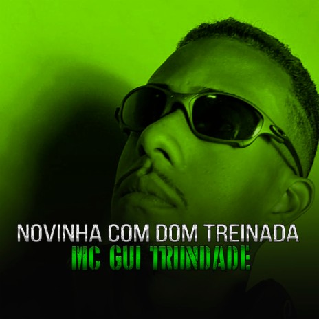 Novinha Com Dom Treinada | Boomplay Music