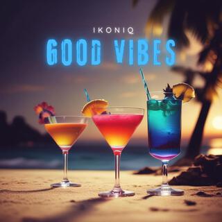 GOOD VIBES lyrics | Boomplay Music