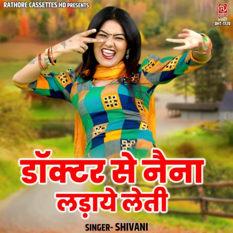 Doctor Se Naina Ladaye Leti | Boomplay Music