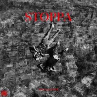 STOPPA ft. Erik 86 lyrics | Boomplay Music