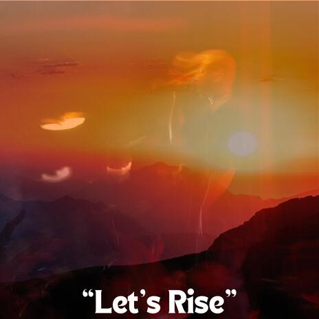 Let's Rise