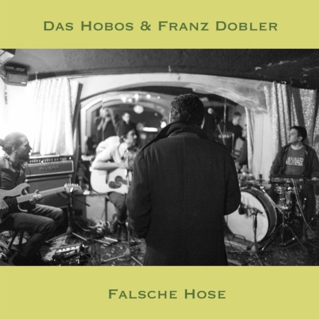 Falsche Hose ft. Franz Dobler | Boomplay Music